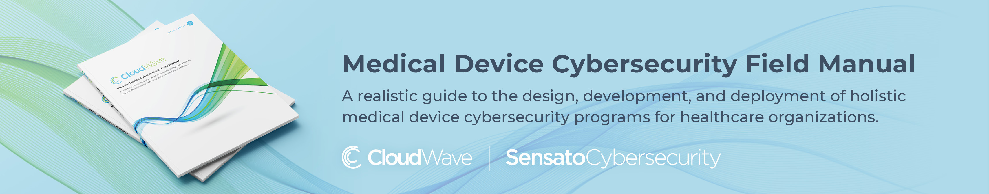 Medical Device Cybersecurity Field Manual